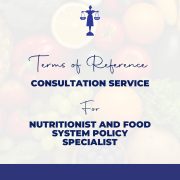 Terms of Reference (TOR) To Engage a Part Time Nutritionist and Food System Policy Specialist