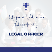 Unpaid Volunteer Opportunity – Legal Officer