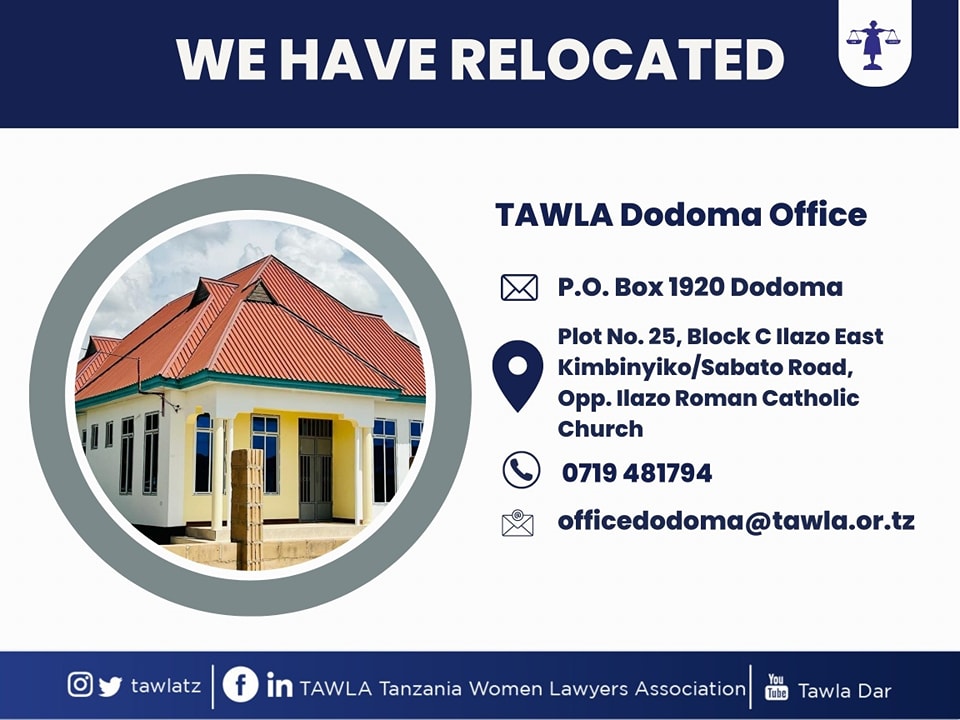 WE HAVE RELOCATED – TAWLA Dodoma Regional Office