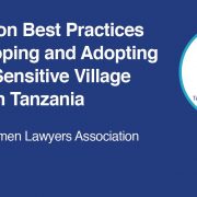 A Guide on Best Practices in Developing and Adopting Gender-Sensitive Village Bylaws in Tanzania